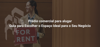 Guia para Escolher o Espaço Ideal para o Seu Negócio